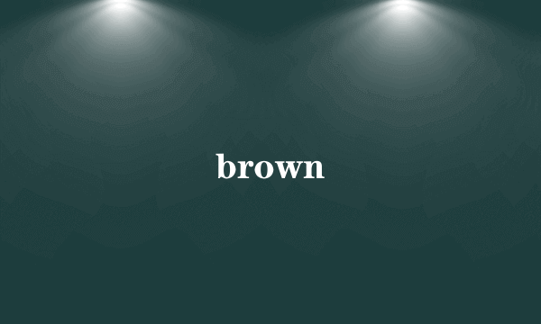 brown