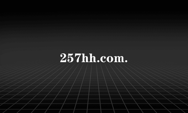 257hh.com.