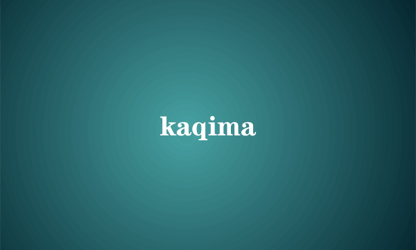 kaqima