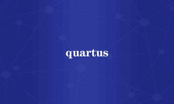 quartus