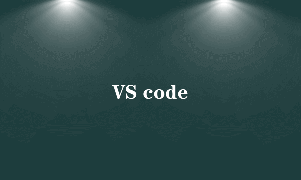 VS code