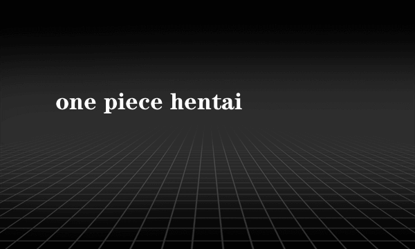 one piece hentai