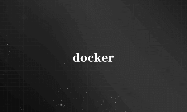 docker