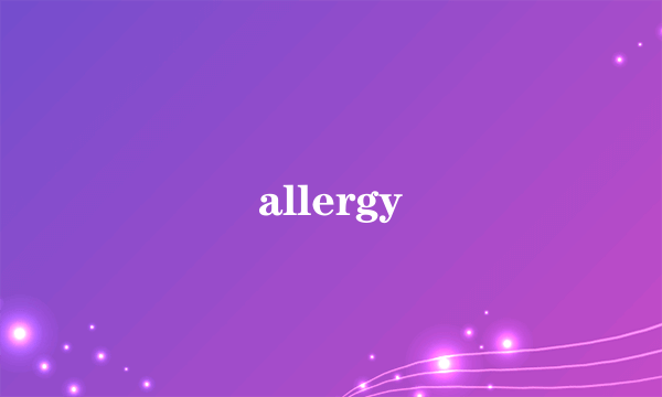 allergy