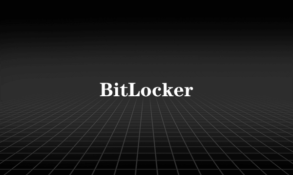 BitLocker