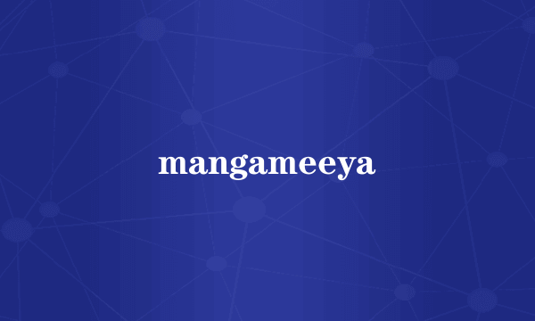 mangameeya