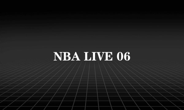 NBA LIVE 06