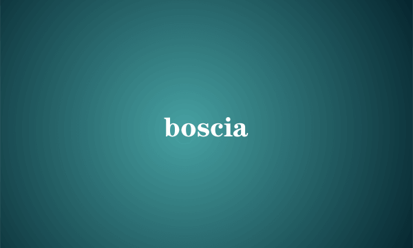 boscia