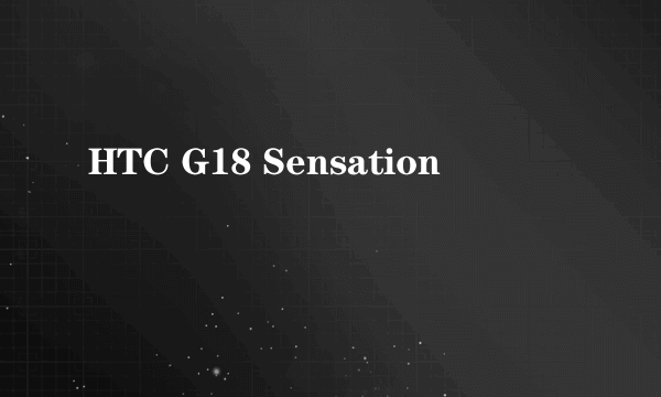 HTC G18 Sensation