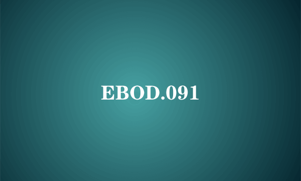 EBOD.091