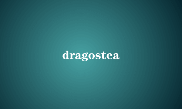 dragostea