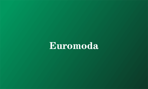 Euromoda