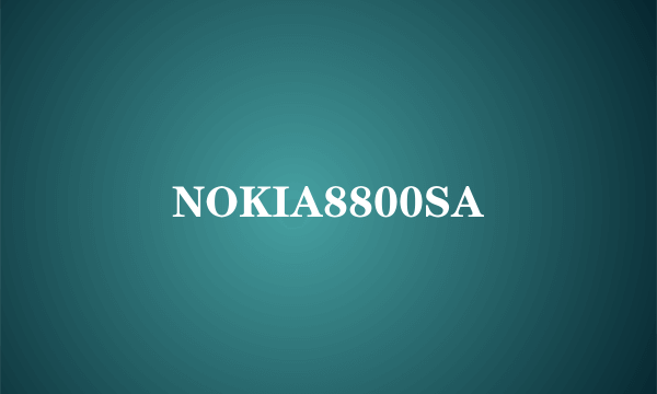 NOKIA8800SA