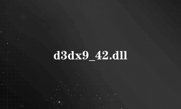 d3dx9_42.dll