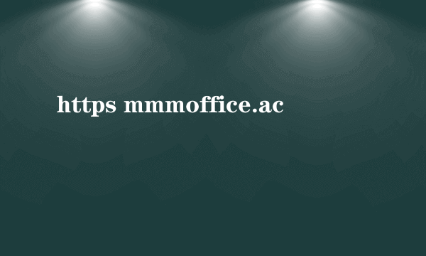 https mmmoffice.ac