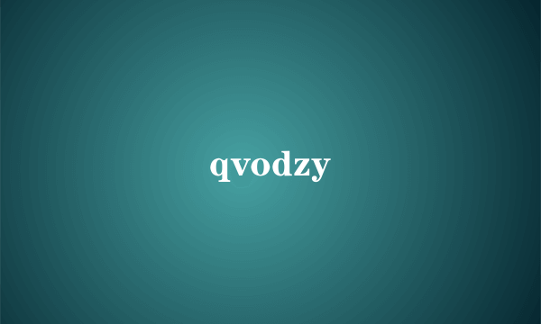 qvodzy