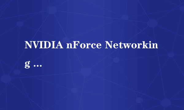 NVIDIA nForce Networking Controller