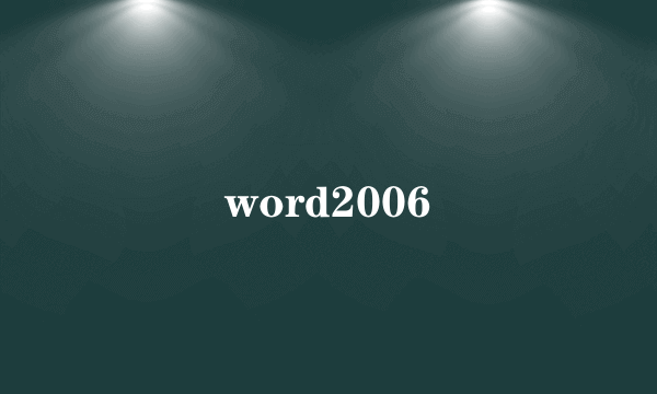 word2006