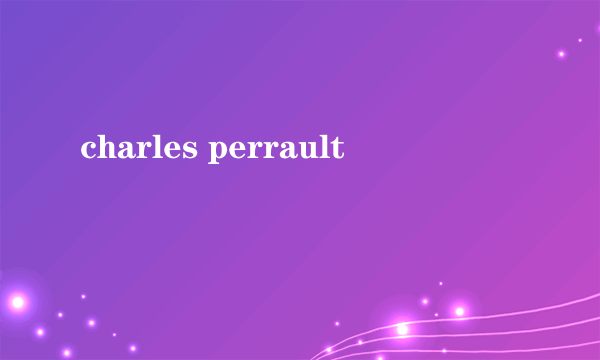 charles perrault