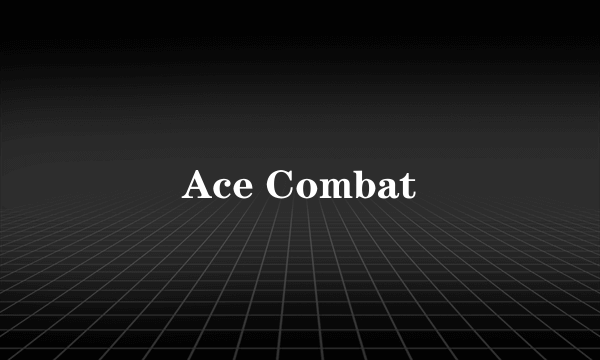 Ace Combat