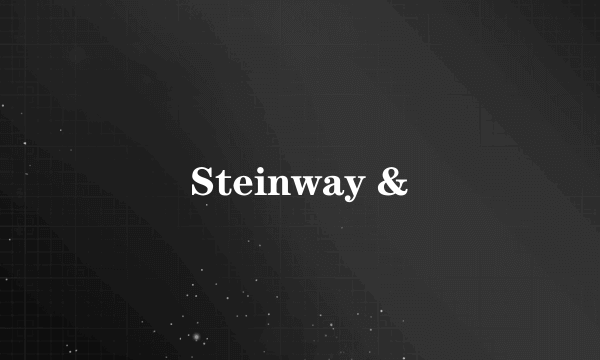 Steinway &