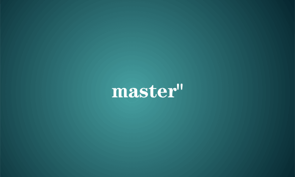 master