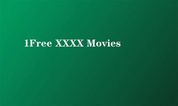 1Free XXXX Movies