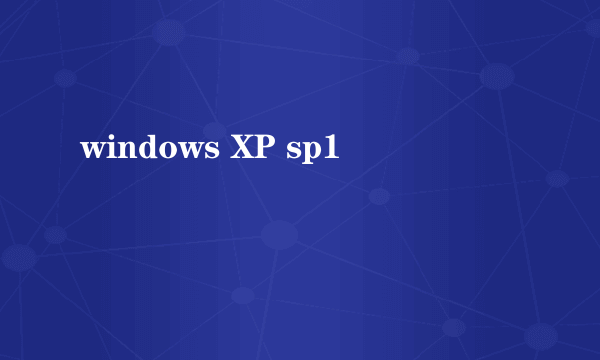 windows XP sp1